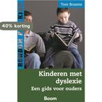 Kinderen met dyslexie / Rondom het kind 9789053523391, Boeken, Verzenden, Gelezen, Tom Braams