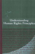 Understanding Human Rights Principles: 4 (Justice Series:, Verzenden, Gelezen, Sir Jeffrey Jowell, Lib Peck, Jonathan Cooper, Anne Owers