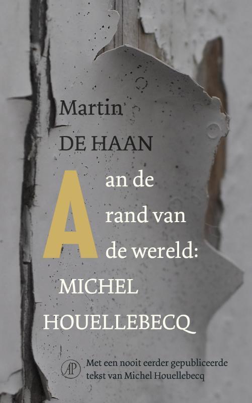 Aan de rand van de wereld 9789029538527 Martin de Haan, Boeken, Literatuur, Gelezen, Verzenden