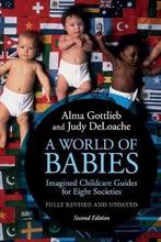 World of Babies 9781316502570 Alma Gottlieb, Gelezen, Alma Gottlieb, Judy S. Deloache, Verzenden
