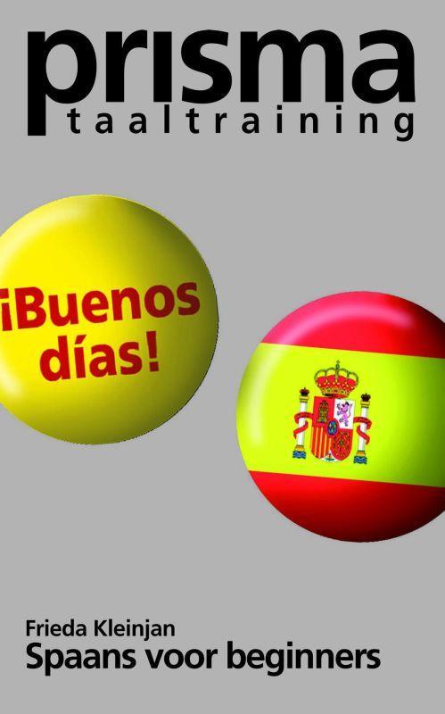 Prisma taaltraining Prisma Spaans voor beginners / Prisma, Boeken, Overige Boeken, Gelezen, Verzenden