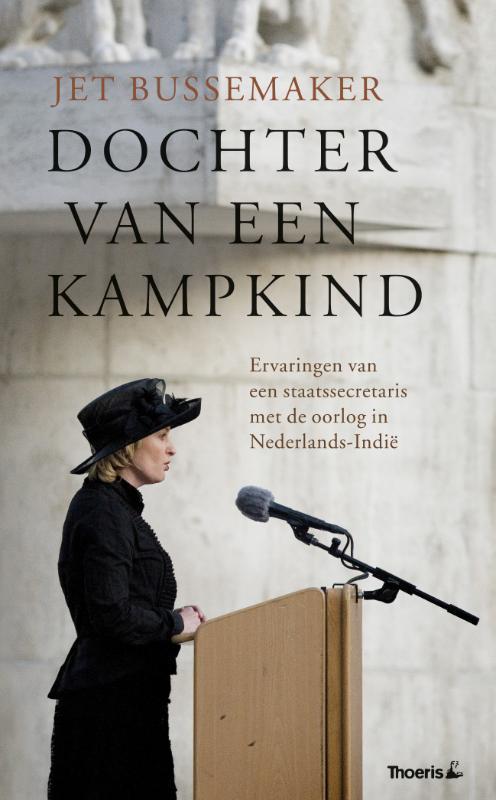Dochter van een kampkind 9789072219589 Jet Bussemaker, Boeken, Oorlog en Militair, Zo goed als nieuw, Verzenden
