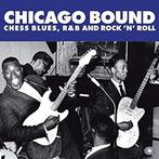 cd digi - Various - Chicago Bound (Chess Blues, R&amp;B A..., Verzenden, Zo goed als nieuw