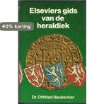 Elseviers gids heraldiek 9789010036230 Neubecker, Boeken, Overige Boeken, Verzenden, Zo goed als nieuw, Neubecker