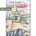 Land In Zicht 9789045100708 Vibeke Roeper, Verzenden, Gelezen, Vibeke Roeper