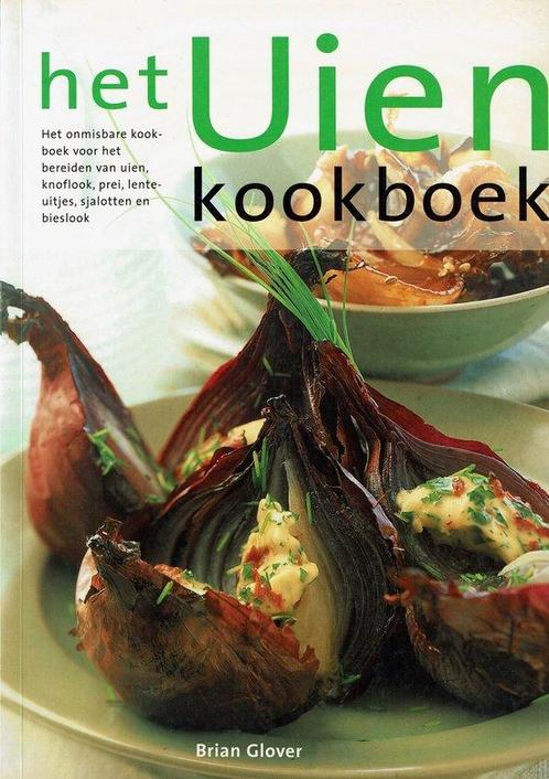 Het Uien kookboek 9789059209688 Brian Glover, Boeken, Overige Boeken, Gelezen, Verzenden