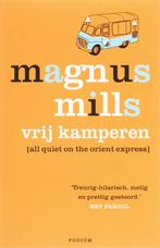 Vrij Kamperen / Goedkope Editie 9789057593802 Magnus Mills, Verzenden, Gelezen, Magnus Mills