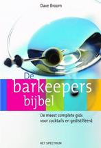 9789027491879 De Barkeepers Bijbel | Tweedehands, Zo goed als nieuw, Verzenden, Dave Broom