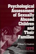 Psychological Assessment of Sexually Abused Children and, Verzenden, Gelezen, William N. Friedrich