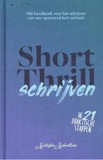 9789492270269 ShortThrill schrijven Sietske Scholten, Boeken, Verzenden, Nieuw, Sietske Scholten