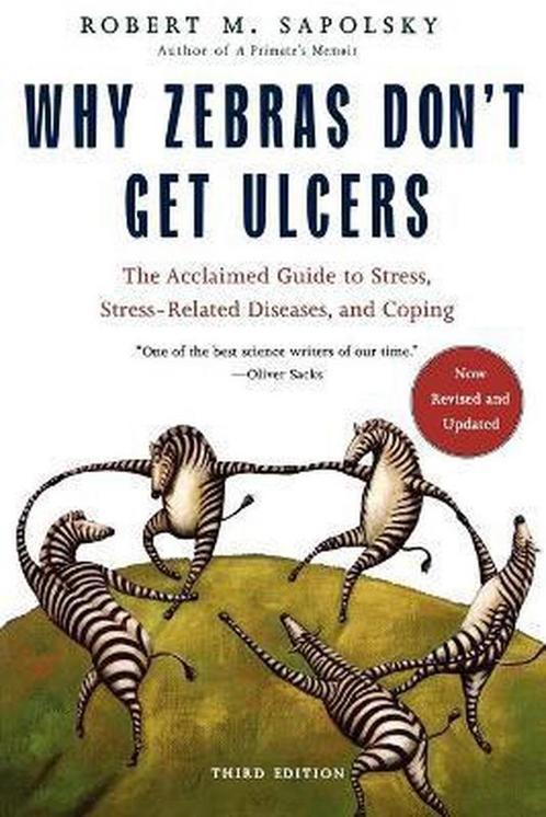 Why Zebras Dont Get Ulcers -Revised Edition 9780805073690, Boeken, Overige Boeken, Zo goed als nieuw, Verzenden