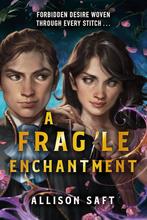 9781510112117 A Fragile Enchantment Allison Saft, Nieuw, Allison Saft, Verzenden