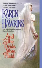 And the Bride Wore Plaid 9780060514082 Karen Hawkins, Boeken, Karen Hawkins, Gelezen, Verzenden