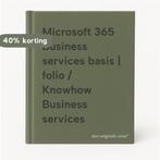 Microsoft 365 Business services basis | folio / Knowhow, Boeken, Verzenden, Zo goed als nieuw