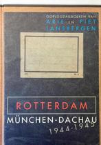 Rotterdam Munchen Dachau 45-45 Oorlog 9789080764446, Boeken, Verzenden, Gelezen, A. Lansbergen