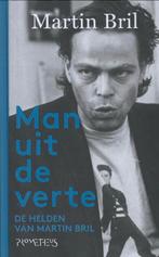 Man uit de verte 9789044622317 Martin Bril, Verzenden, Zo goed als nieuw, Martin Bril