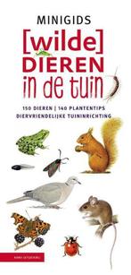 9789050118149 Minigids - [Wilde] dieren in de tuin set 3 ex, Boeken, Verzenden, Nieuw