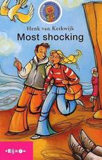 Most Shocking 9789027678638 Henk van Kerkwijk, Boeken, Verzenden, Zo goed als nieuw, Henk van Kerkwijk