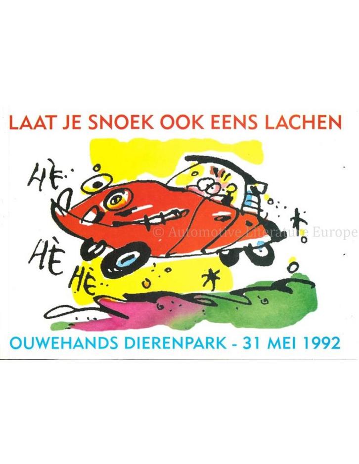 LAAT JE SNOEK OOK EENS LACHEN (OUWEHANDS DIERENPARK 31 MEI, Boeken, Auto's | Boeken