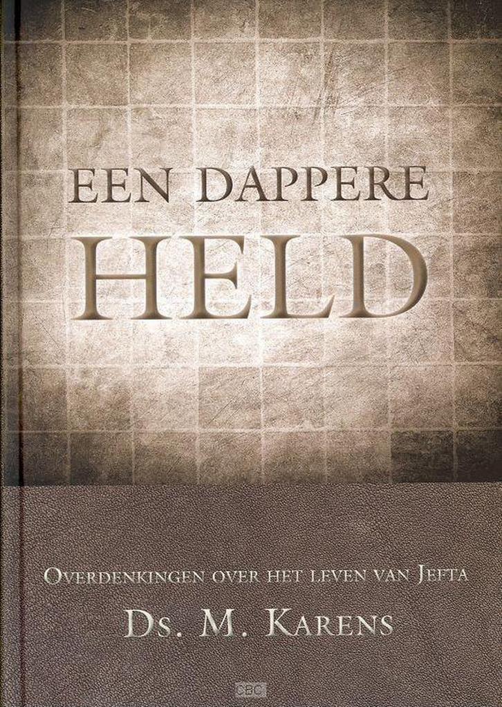 Een dappere held 9789033608421 Ds. M. Karens, Boeken, Godsdienst en Theologie, Zo goed als nieuw, Verzenden