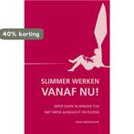 Slimmer Werken: Vanaf Nu! 9789022959466 Anja Wassenaar, Boeken, Verzenden, Gelezen, Anja Wassenaar