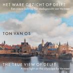 Het Ware Gezicht Op Delft |  NIEUW | Van Os, Ton | 978908803, Boeken, Ophalen of Verzenden, Nieuw, Van Os, Ton