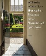 Het hofje 9789460042140 Willemijn Wilms Floet, Verzenden, Zo goed als nieuw, Willemijn Wilms Floet