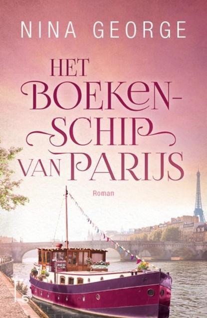 Het boekenschip van Parijs | Nina George | 9789021041643, Boeken, Literatuur, Zo goed als nieuw