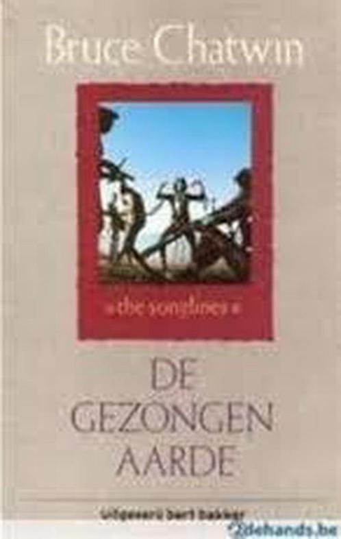 De gezongen aarde 9789035105348 B. Chatwin, Boeken, Romans, Gelezen, Verzenden