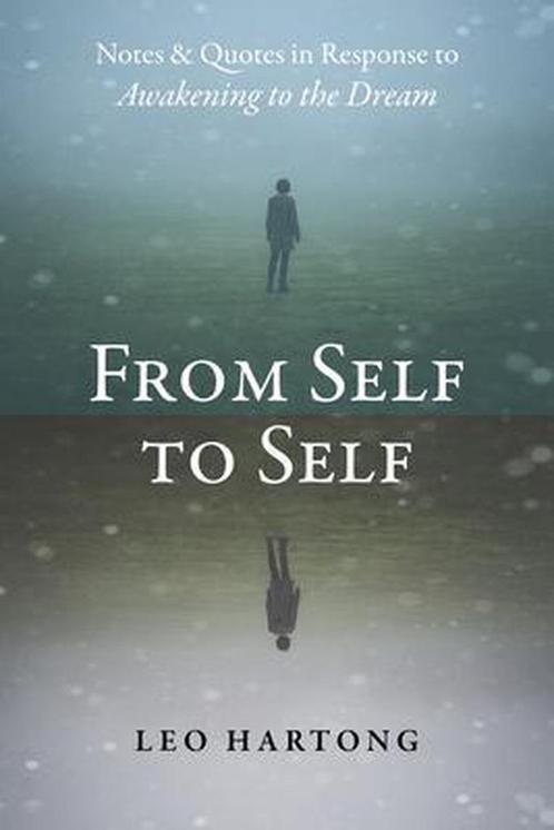 From Self To Self 9780954779276 Leo Hartong, Boeken, Taal | Engels, Gelezen, Verzenden