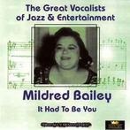 cd - Mildred Bailey - It Had To Be You, Verzenden, Zo goed als nieuw