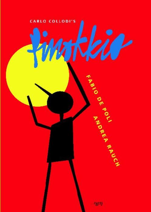 Pinokkio / De vier windstreken 9789490139117 Andrea Rauch, Boeken, Prentenboeken en Plaatjesalbums, Zo goed als nieuw, Verzenden