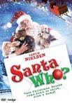 Santa who DVD