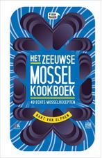 Het Zeeuwse mossel kookboek 9789021567518 Bart van Olphen, Boeken, Kookboeken, Verzenden, Zo goed als nieuw, Bart van Olphen