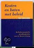 Kosten en baten met beleid 9789035223684 P. Verstegen, Verzenden, Zo goed als nieuw, P. Verstegen