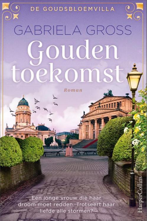 Gouden toekomst / De goudsbloemvilla / 2 9789402712827, Boeken, Romans, Gelezen, Verzenden