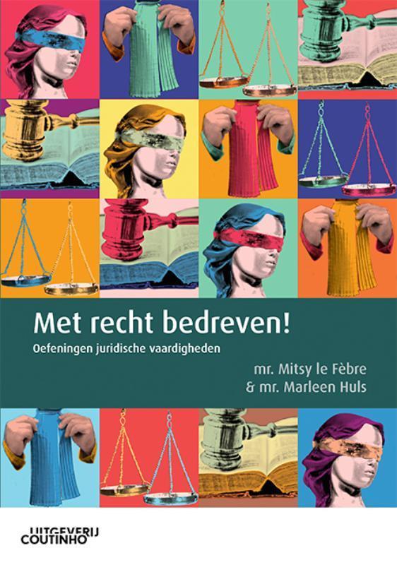 Met recht bedreven 9789046909195, Boeken, Studieboeken en Cursussen, Zo goed als nieuw, Verzenden