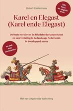 9789465126449 Karel en Elegast (Karel ende Elegast), Boeken, Verzenden, Zo goed als nieuw, Robert Castermans