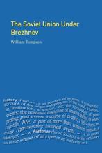 The Soviet Union Under Brezhnev 1964 82 9780582327191, Zo goed als nieuw