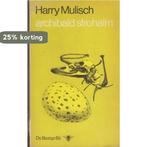 Archibald Strohalm 9789023421276 Harry Mulisch, Boeken, Verzenden, Gelezen, Harry Mulisch