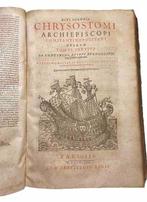 Ioannes Chrysostomus - Divi Ioannis Chrysostomi Opera - 1588, Antiek en Kunst