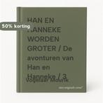 HAN EN HANNEKE WORDEN GROTER / De avonturen van Han en, Boeken, Verzenden, Gelezen, Vogelaar Mourik