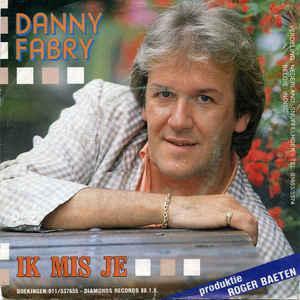 vinyl single 7 inch - Danny Fabry - Ik Mis Je / Kellys D..., Cd's en Dvd's, Vinyl Singles, Zo goed als nieuw, Verzenden