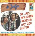 vinyl single 7 inch - De Jantjes - Oh Als Mn Eigen Moede..., Verzenden, Zo goed als nieuw