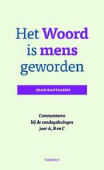 Het woord is mens geworden 9789085283164 Jean Bastiaens, Verzenden, Gelezen, Jean Bastiaens