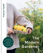 The Modern Gardener 9780857839435 Frances Tophill, Boeken, Verzenden, Zo goed als nieuw, Frances Tophill