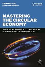 Mastering the Circular Economy 9781398602748 Rozanne Henzen, Verzenden, Gelezen, Rozanne Henzen