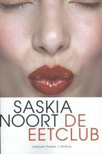 De eetclub 9789041425744 Saskia Noort, Boeken, Verzenden, Zo goed als nieuw, Saskia Noort