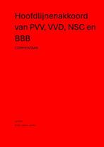 9789462473393 Hoofdlijnenakkoord van PVV, VVD, NSC en BBB, Verzenden, Nieuw, Sjef van Put