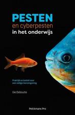 Pesten en cyberpesten in het onderwijs 9789463370059, Boeken, Studieboeken en Cursussen, Verzenden, Zo goed als nieuw, Gie Deboutte